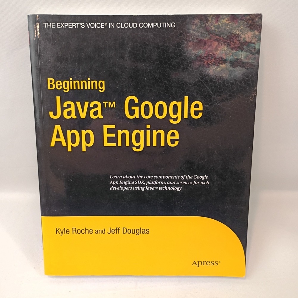 Beginning Java Google App Engine by Kyle Roche (English) Paperback Book